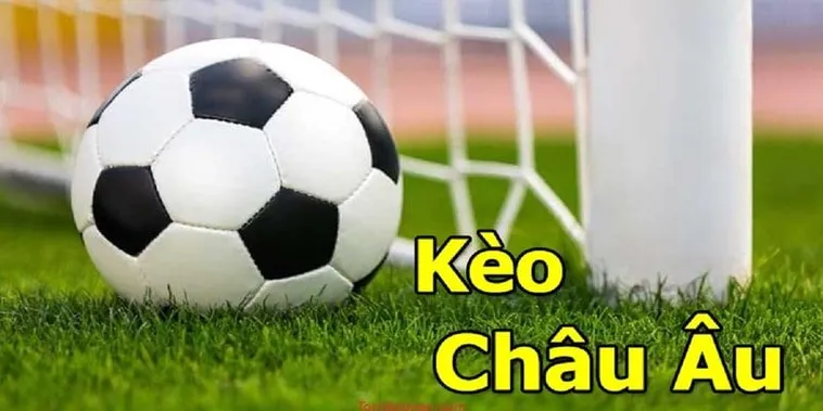 Chinh Phục Kèo Châu Âu Với Những Chiến Thuật Phân Tích Đỉnh Cao Nhất