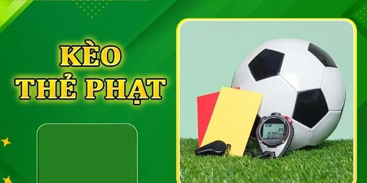 Cách Chơi Kèo Thẻ Phạt Bóng Đá Luôn Thắng Cho Người Mới Bắt Đầu